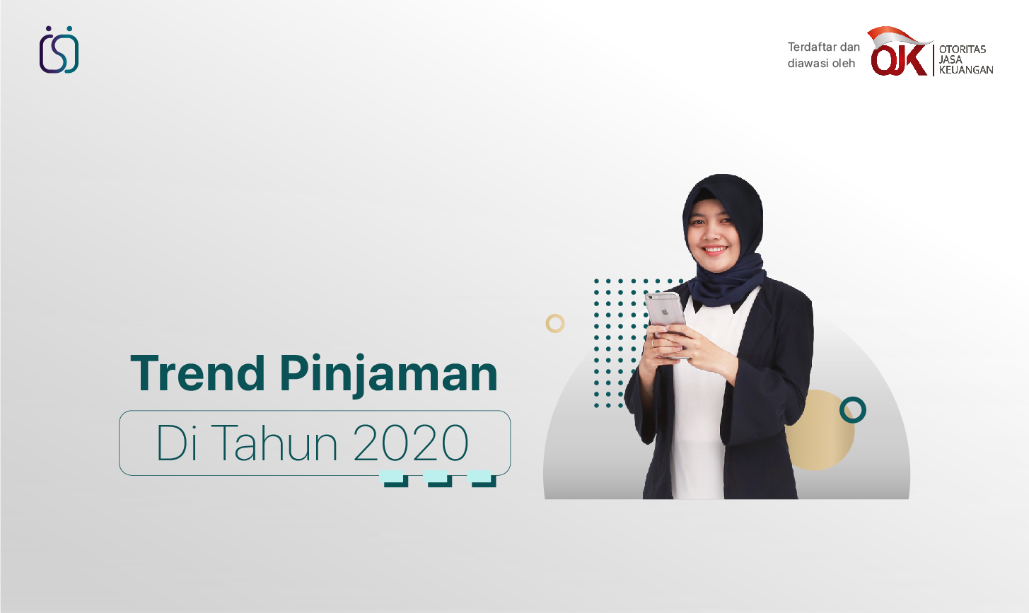 Trend Pinjaman Di Tahun 2020, Hmm Apakah Aman?